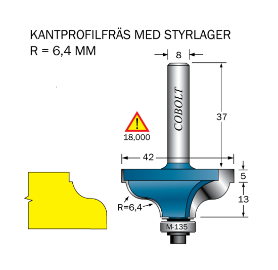 Cobolt Kantprofilfräs R=6.4 L=18 F=14.5 D=42 S=8