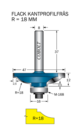 Cobolt Kantprofilfräs R=18 L=12 F=15.5 D=47 S=8